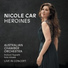 Nicole Car, Australian Chamber Orchestra, Richard Tognetti