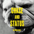 (■ ▶ ▮▮)Chase & Status