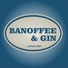 Banoffee & Gin