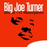 Joe Turner And His Blues Kings – ℗ 1954