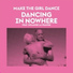 Make the Girl Dance feat. Solange La Frange