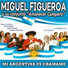 Miguel Figueroa y su Conjunto "Amanecer Campero" feat. Luis Torres