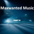 Maxwanted Music
