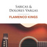 Sabicas & Dolores Vargas, Los Companeros Del Flamenco