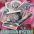 Cambodian Mystique