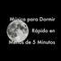 Lullabies for Deep Meditation, Musica Para Dormir Profundamente