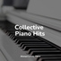 Exam Study Classical Music, Peaceful Piano Chillout, Soothing Piano Collective