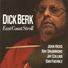Dick Berk feat. Dan Faehnle, Jay Collins, John HIcks, Ray Drummond