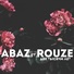 Abaz feat. Rouze
