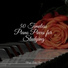 Relaxing Piano Music Masters, Romantic Piano Music, Exam Study Classical Music Orchestra