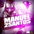 La Doble M, Manuel2Santos feat. Brujo Master
