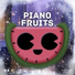 Piano Fruits Music