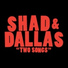Shad and Dallas Green