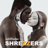 Shrezzers