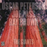Oscar Peterson, Joe Pass, Ray Brown
