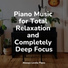 Exam Study Classical Music, Piano Music for Work, Piano Mood