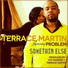 Terrace Martin feat. Problem