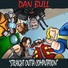 Dan Bull, The Stupendium