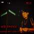 Kid Smoke feat. Chop, Young Sav