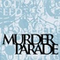 Murder Parade