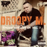 Droopy M. feat. S.O.G., Dope Boy Fre$h
