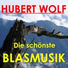 Hubert Wolf Und Seine Original Böhmerländer Musikanten