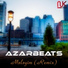 AzarBeats feat. Ülvi Qurbanov