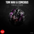 Tom Wax, concious