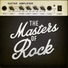 The Rock Heroes, Rock Masters, The Rock Masters