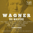 Orchester der Bayreuther Festspiele, Clemens Krauss, Josef Greindl, Wolfgang Windgassen, Regina Resnik, Astrid Varnay