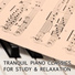 Concentration Study, Study Music and Piano Music, Classical Lullabies