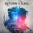 Return Of The Soul