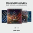Mars Needs Lovers
