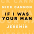 Nick Cannon feat. Jeremih