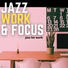 Jazz Work & Focus