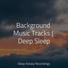 Sleep Meditation Dream Catcher, Exam Study Classical Music, Baby Sleep Music