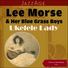 Miss Lee Morse & Her Blue Grass Boys