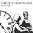 Shy Trafficker