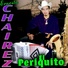 Ernesto Chairez El Periquito De Sinaloa