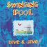 Swinging Pool