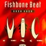 Fishbone Beat