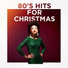 Christmas Songs & Xmas Hits_Christmas, Christmas Songs & Xmas Hits (80'S Hits For Christmas)