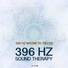 396 Hz Sound Therapy
