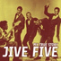 Jive Five