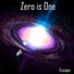 Zero is One