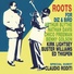 Roots, Benny Golson, Chico Freeman, Arthur Blythe, Nathan Davis