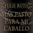 YULIE RUTH, LAS RUEDAS DEL SUR feat. Piti Fernández