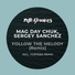Mag Day Chuk, Sergey Sanchez