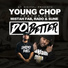 Young Chop feat. Sune, Rado, Mistah F.A.B.