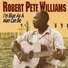 Robert Pete Williams